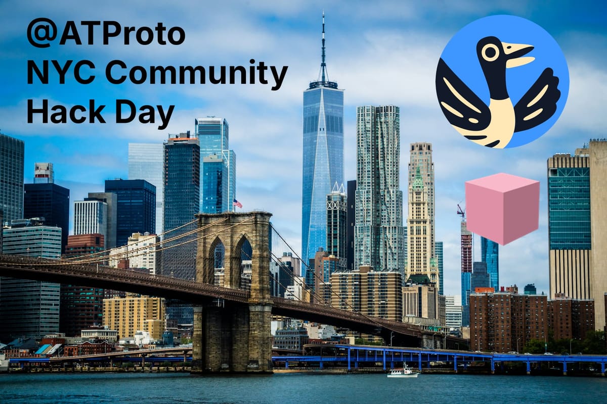 ATProto NYC Community Hack Day & Evening Social